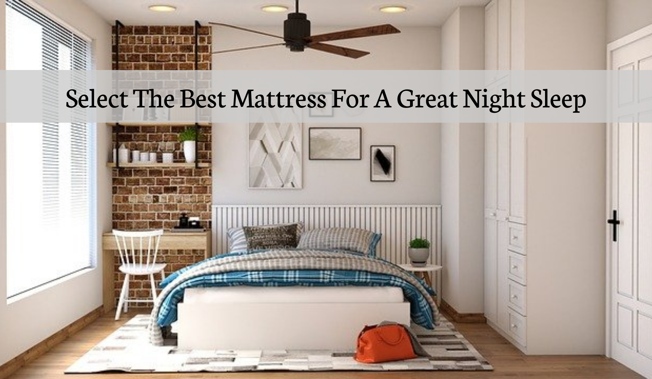 Learn how to select the best mattress for a great night sleep. – March 2021-Max-Quality(1)