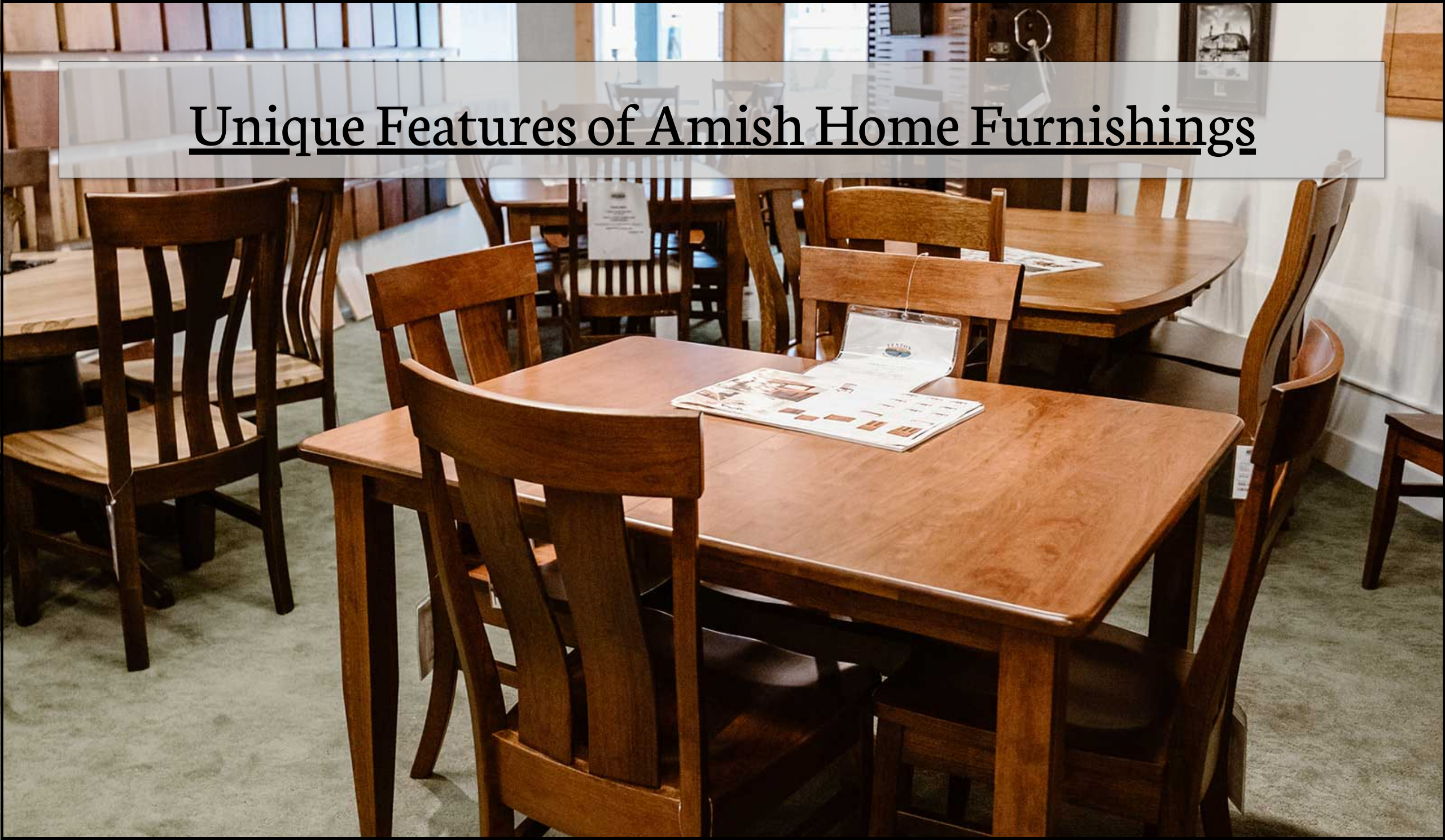 3 Unique Features of Amish Home Furnishings – June 2021-Max-Quality