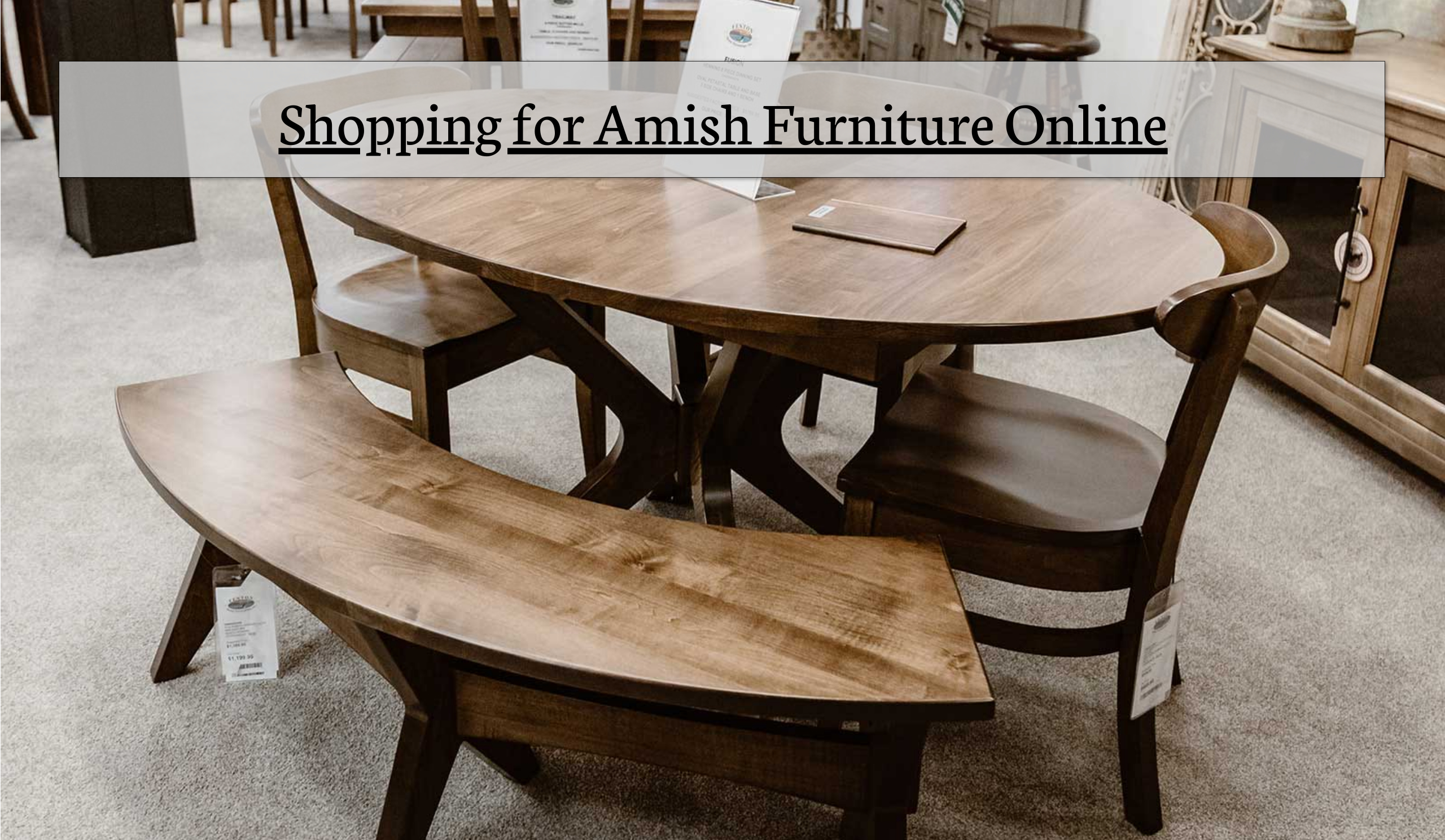 Shopping for the Best Value in Amish Furniture Online – July 2021