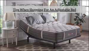 Shopping Tips For An Adjustable Bed | Adjustable Mattresses For Sale